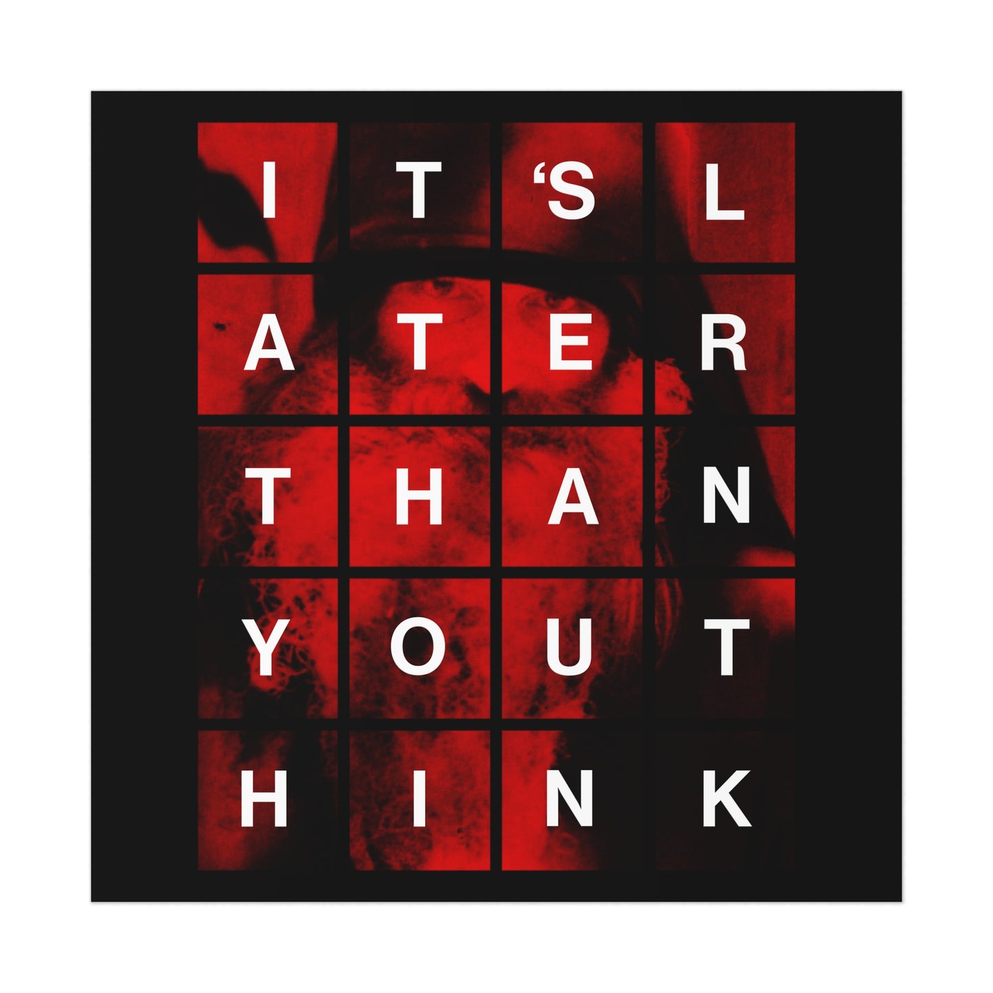 It's Later Than You Think No. 11 | Fr Seraphim Rose | Orthodox Christian Art Poster