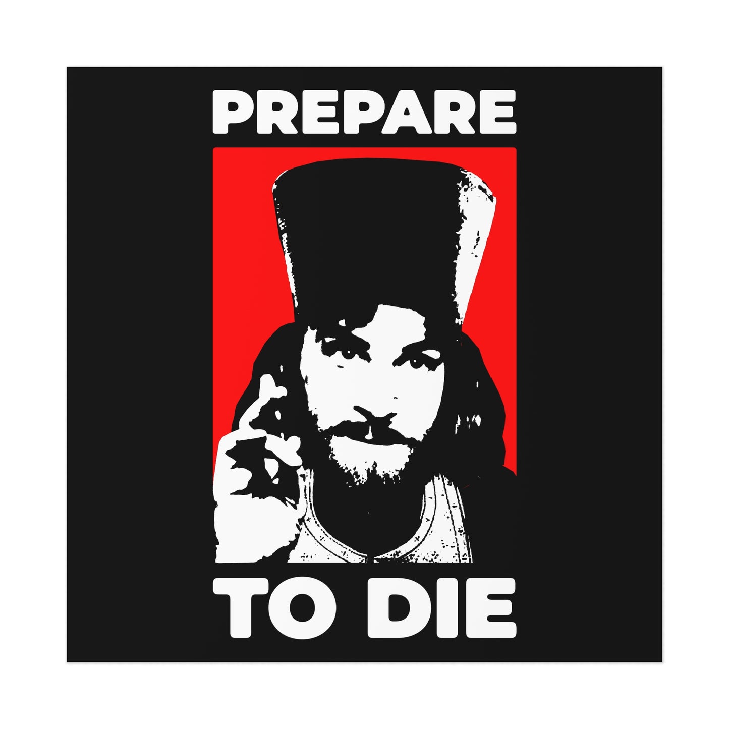 Prepare to Die | Remember You Will Die | Inigo Montoya as Orthodox Priest Giving a Blessing | Princess Bride | Orthodox Christian Art Poster