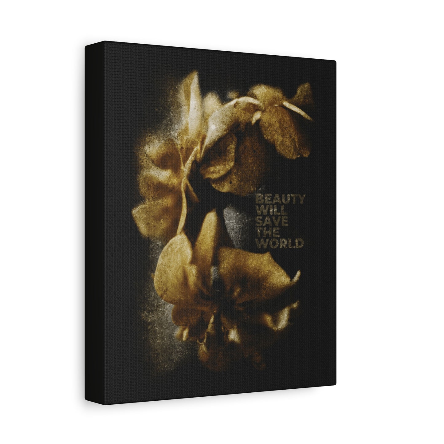 Beauty Will Save the World" is a dark floral photographic artwork glorifying Jesus Christ, Universal Creator & King, with faded text—an inspiring piece of Christian wall art celebrating faith and beauty.