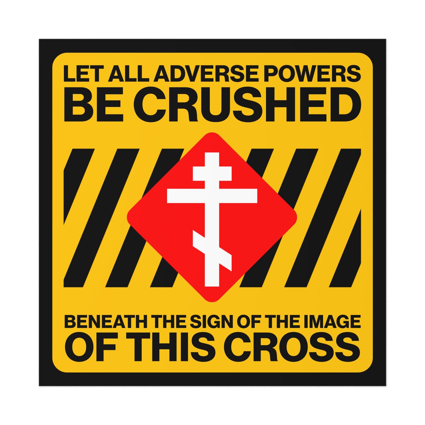 Let All Adverse Powers Be Crushed No. 1 | Orthodox Christian Art Poster