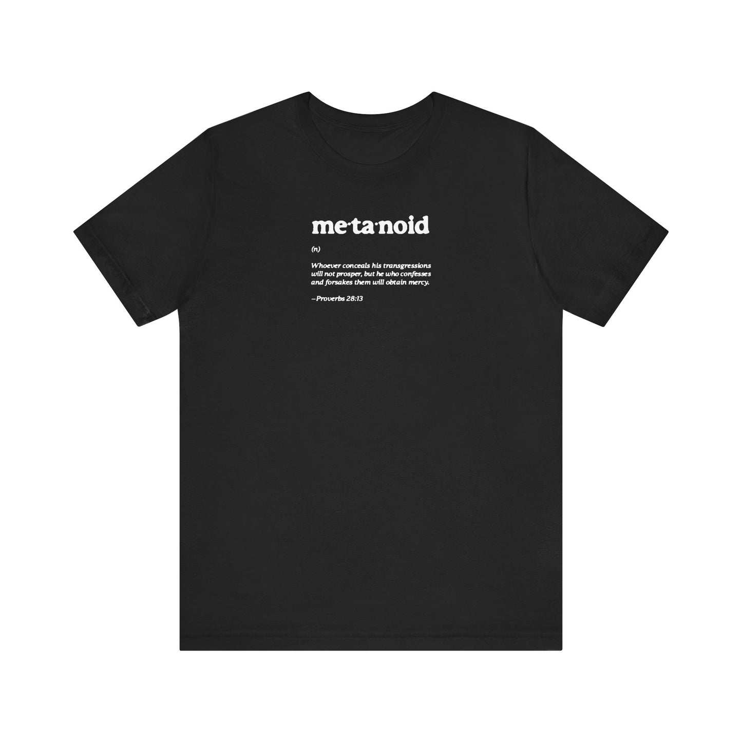 Metanoia Metanoid Definition | Proverbs 28:13 | Confession & Repentance | Minimalist Design | Orthodox Christian Cotton T-Shirt