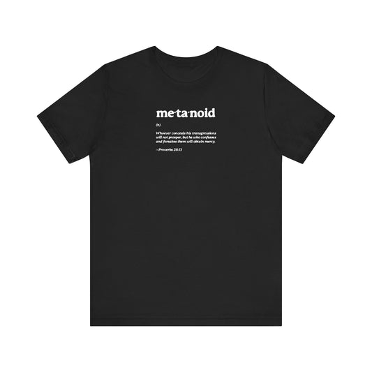 Black "Metanoia Metanoid Definition" t-shirt with Proverbs 28:13, featuring confession and repentance in a minimalist Orthodox Christian design. 100% cotton.