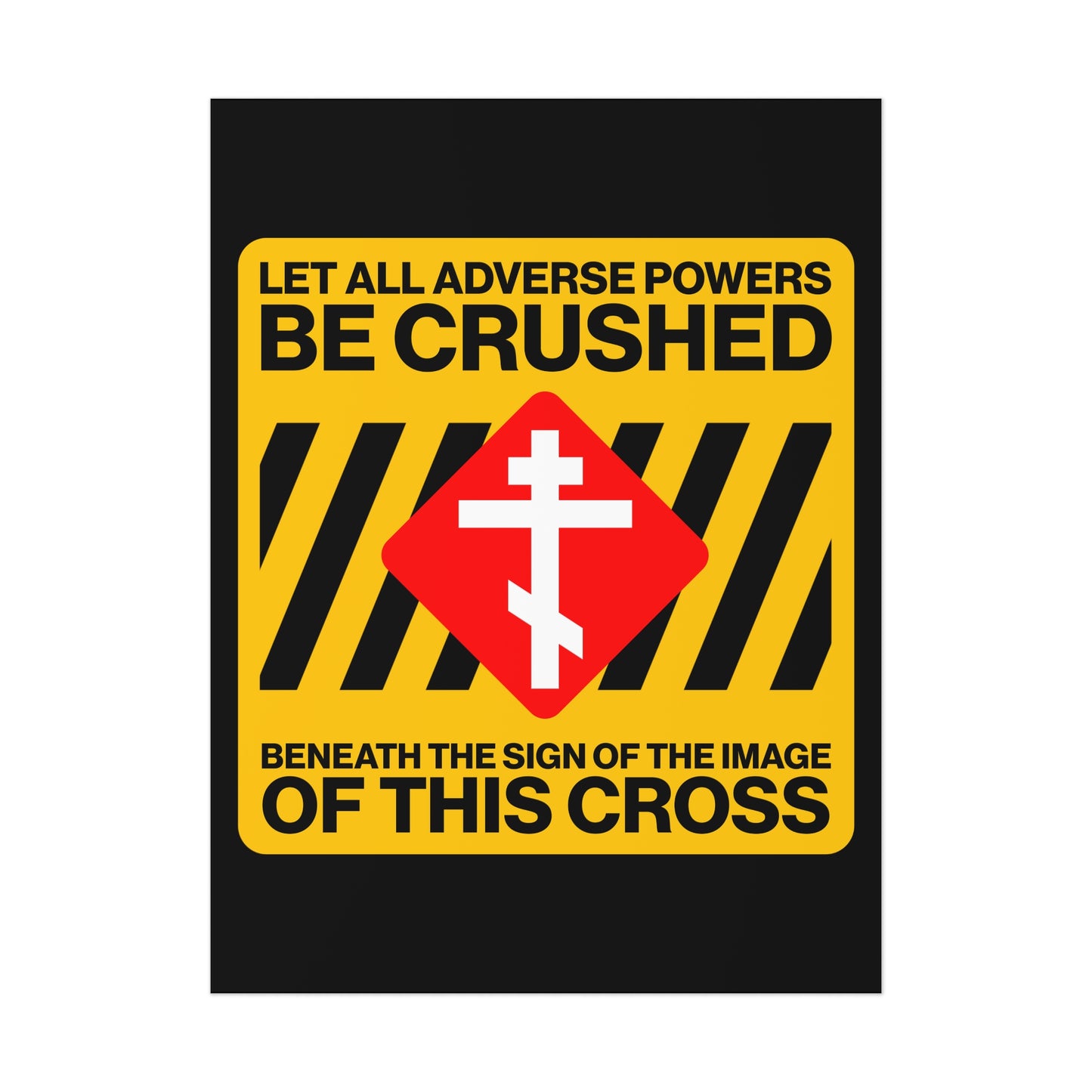 Let All Adverse Powers Be Crushed No. 1 | Orthodox Christian Art Poster