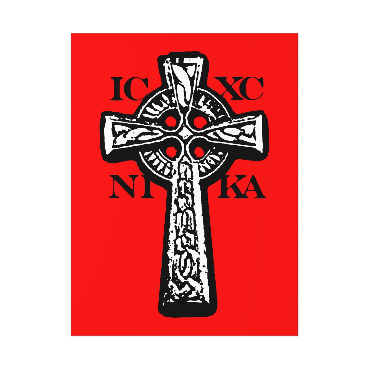 The ICXC NIKA Celtic Knotwork Cross poster features a black and white Celtic cross on a red background with Greek letters, symbolizing “Jesus Christ Conquers” in traditional Orthodox Christian art.