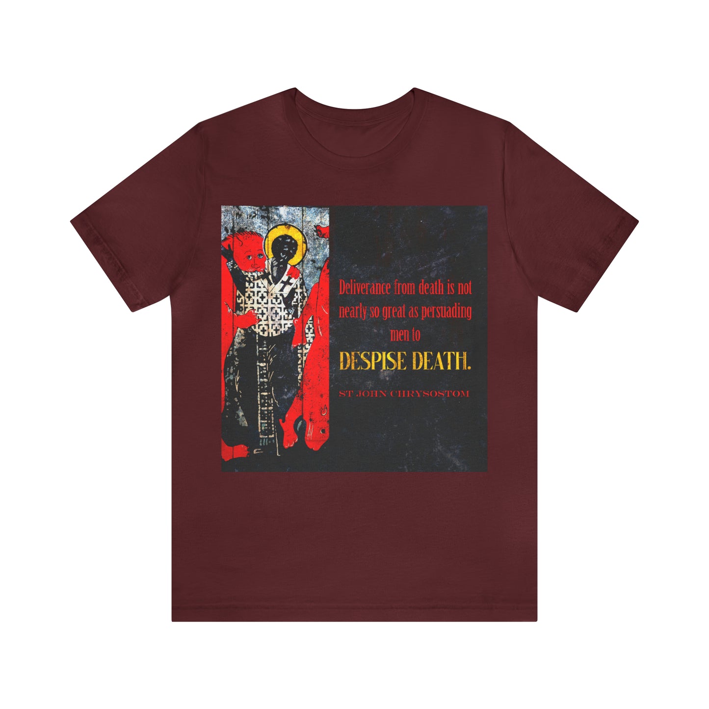Despise Death No. 1 | Orthodox Christian T-Shirt