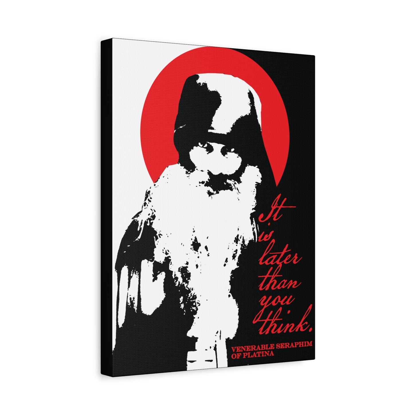 Remembrance of Death canvas wall art features a high-contrast black and white portrait of Fr Seraphim Rose, modern Orthodox saint, with a red halo and script: "It is later than you think." A striking Christian memento mori for spiritual inspiration.