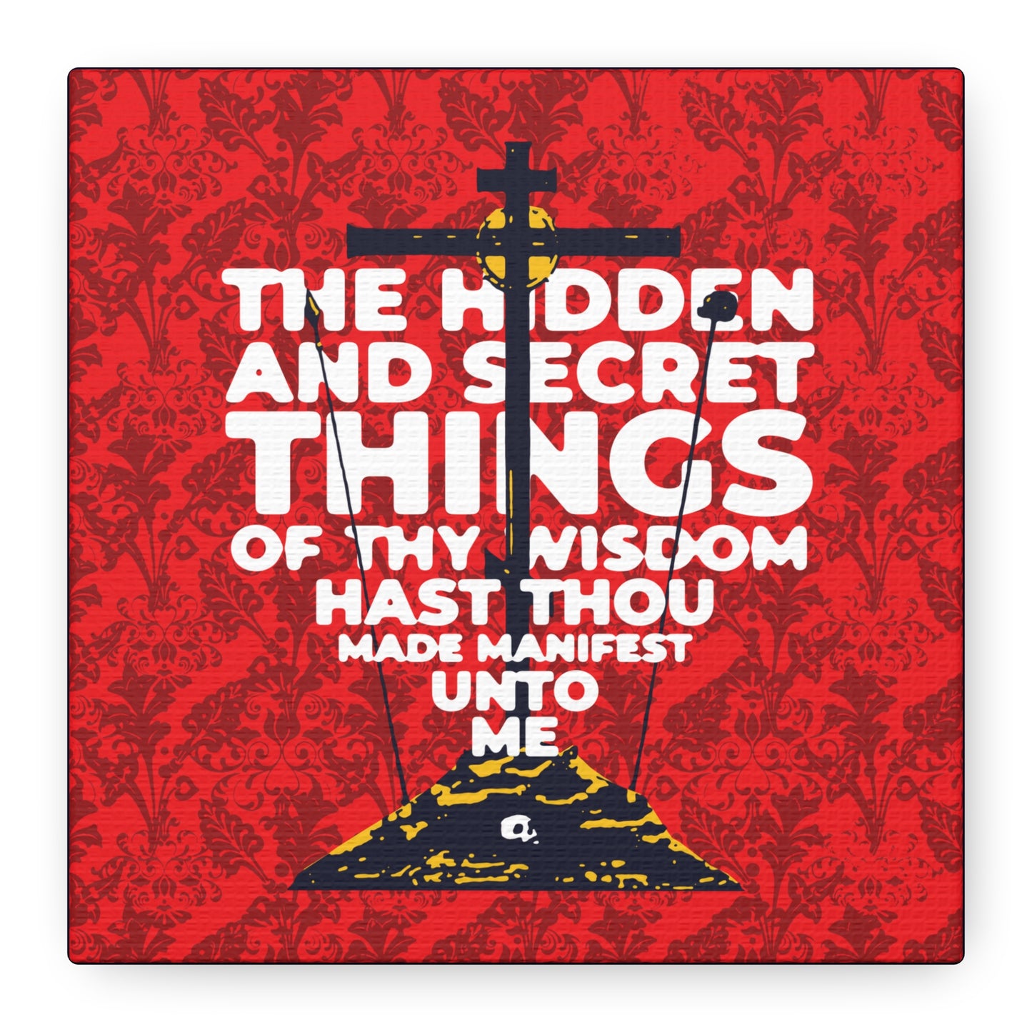 The Hidden and Secret Things of Thy Wisdom (Psalm 50/51) | Golgotha Cross | Skull of Adam | Orthodox Christian Canvas Art