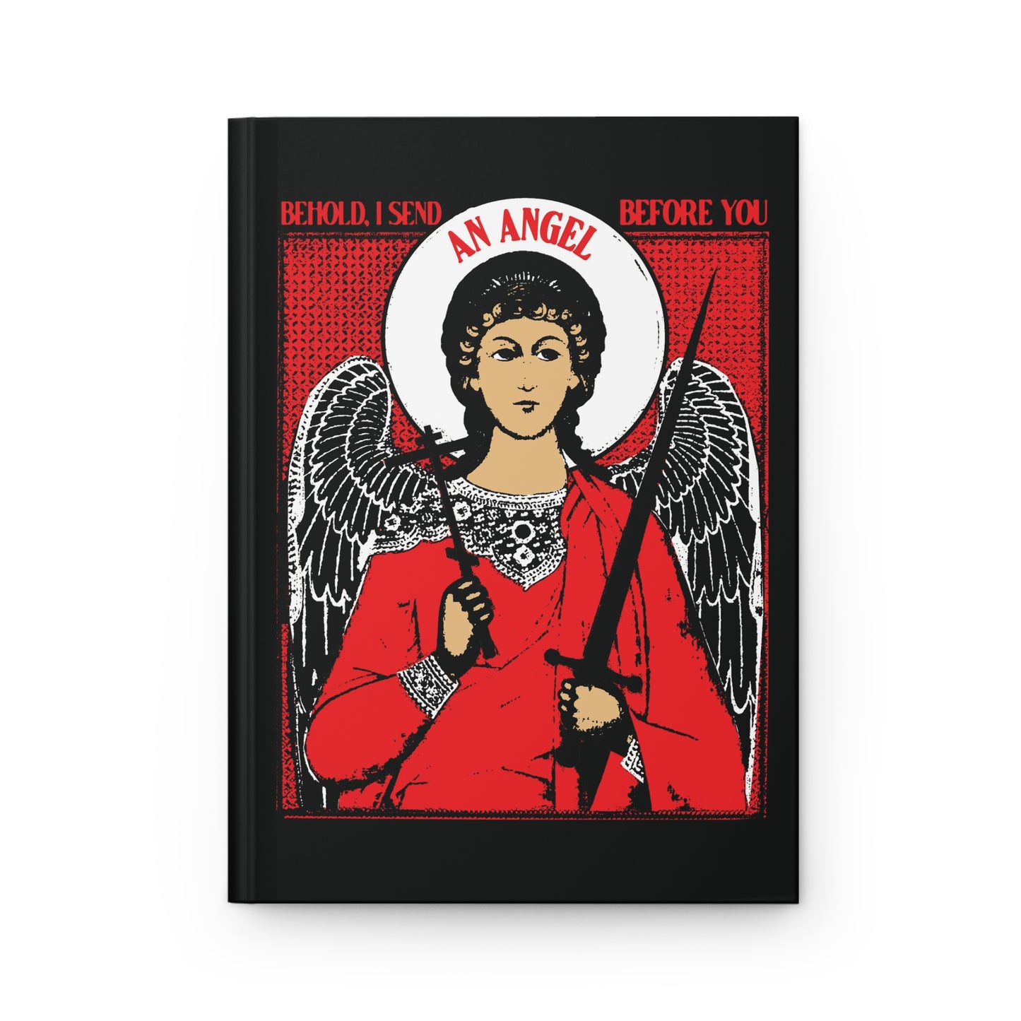 Behold I Send an Angel Before You (Ex 23:20) | Guardian Angel With Cross & Sword IconoGraphic | Orthodox Christian Hardcover Journal