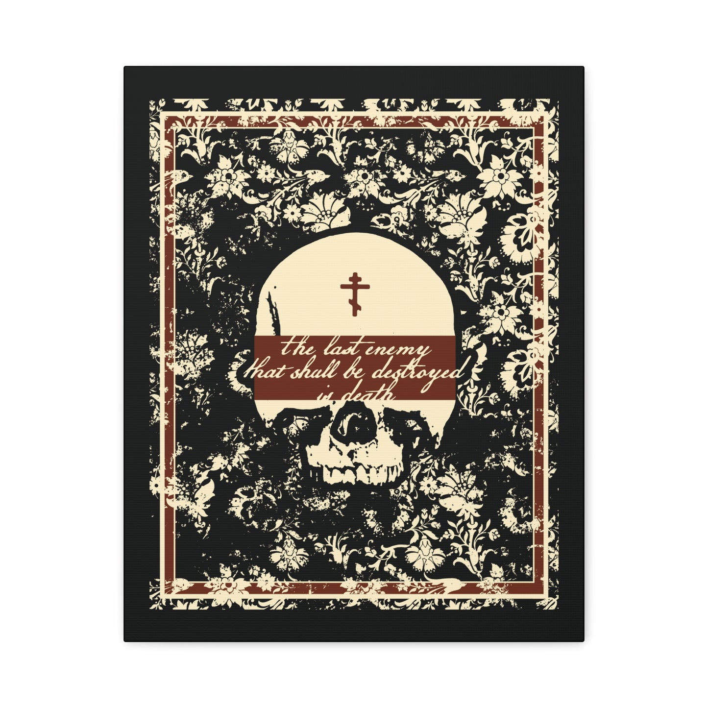 The Last Enemy That Shall Be Destroyed is Death (1 Cor 15:26) | Earthtone Skull and Floral Design | Resurrection | Orthodox Christian Canvas Art