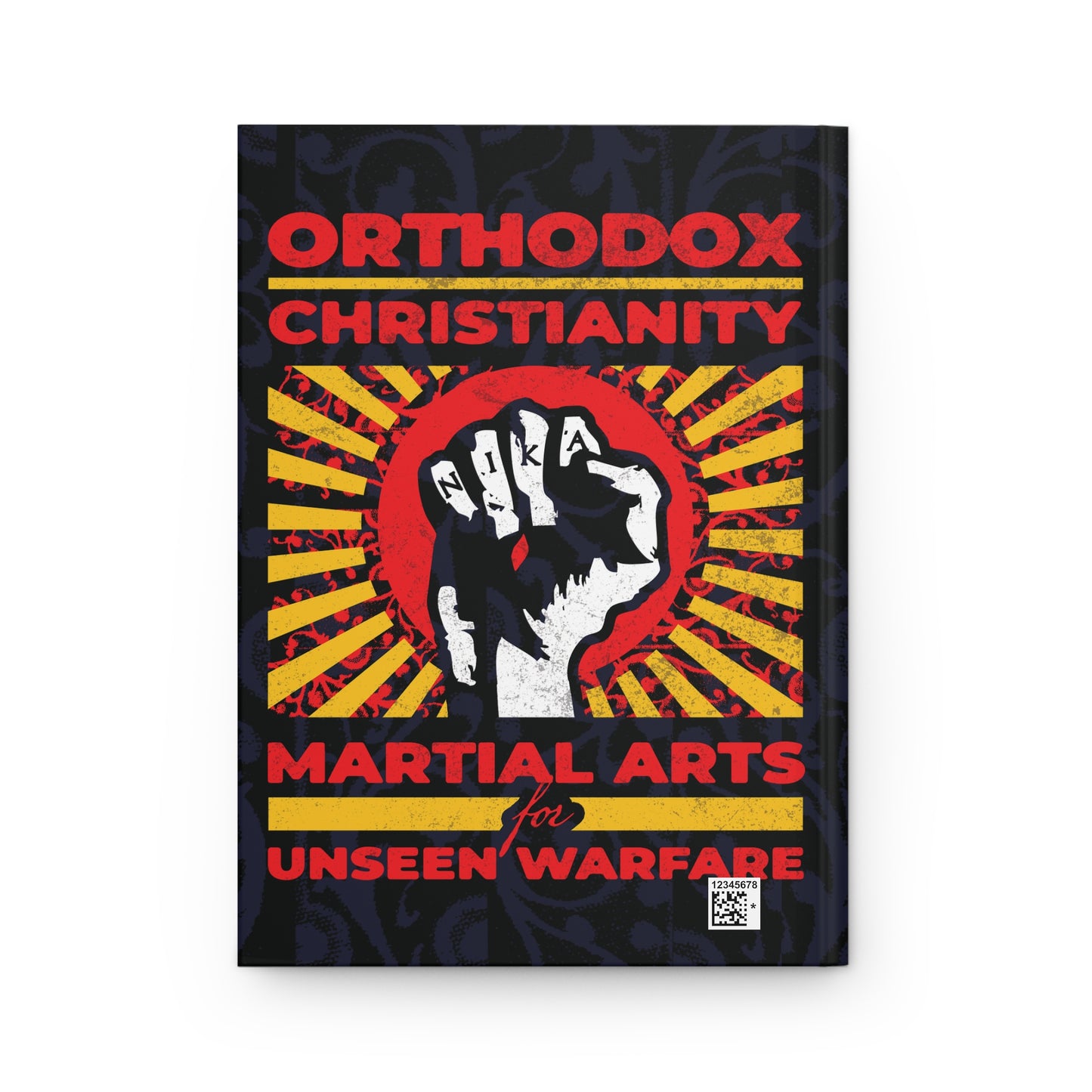 Orthodox Christianity: Martial Arts for Unseen Warfare | NIKA Jesus Fist on Colorful Sunburst Design | Orthodox Christian Hardcover Journal