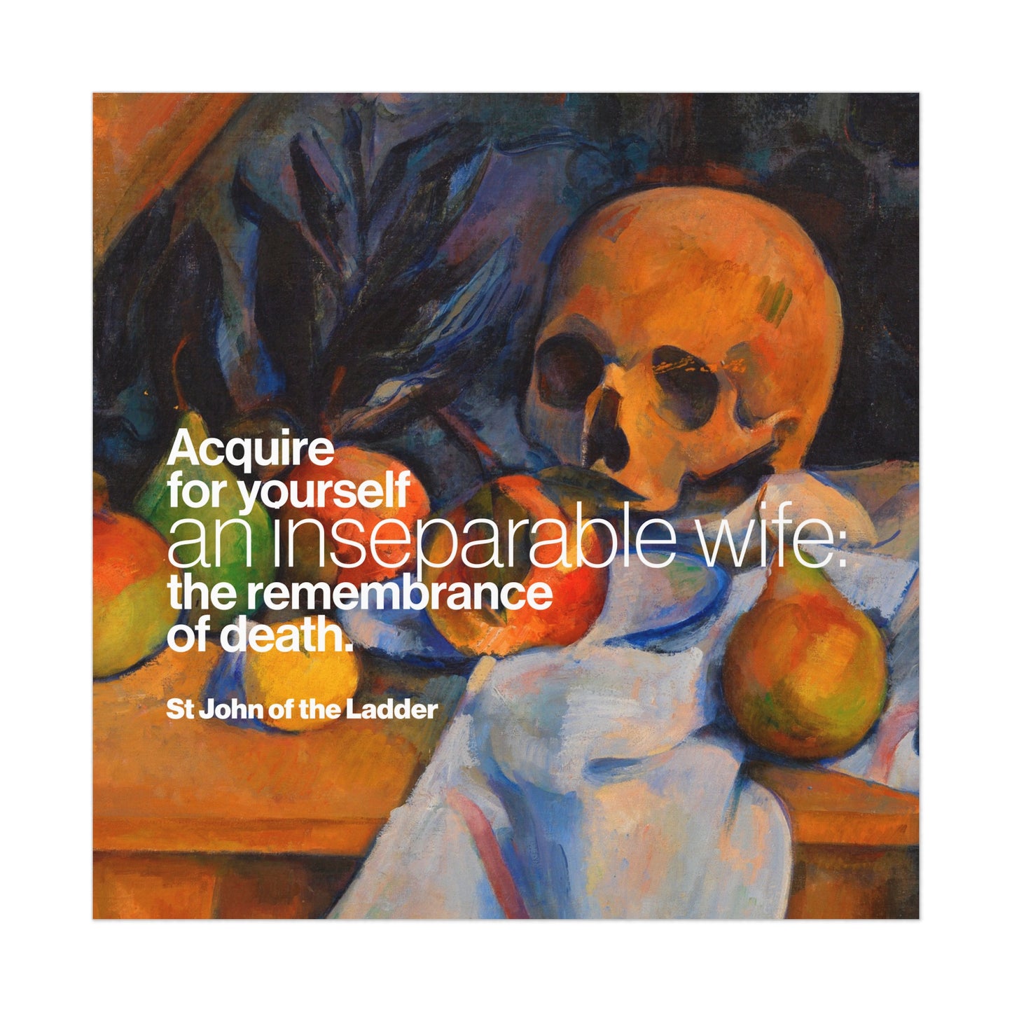 Acquire an Inseparable Wife (St John Climacus) No. 1 | Orthodox Christian Art Poster