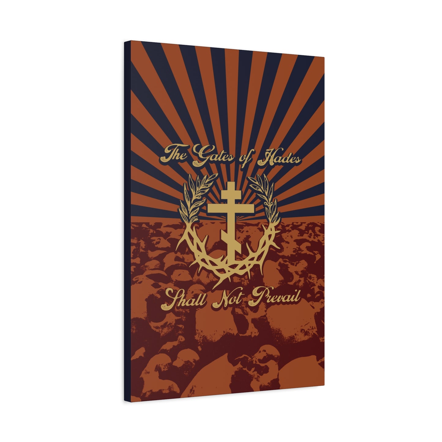 The Gates of Hades Shall Not Prevail | Cross with Wreath & Crown of Thorns | Skulls and Rays | Orthodox Christian Canvas Art