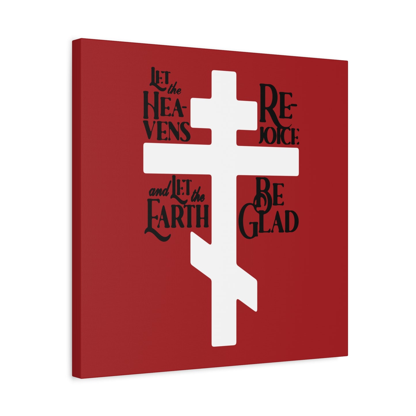 Featuring a white Orthodox Russian cross on red, this canvas art displays Psalm 96: "Let the heavens rejoice and let the earth be glad," symbolizing redemption and hope—an ideal Orthodox Christian liturgical piece.