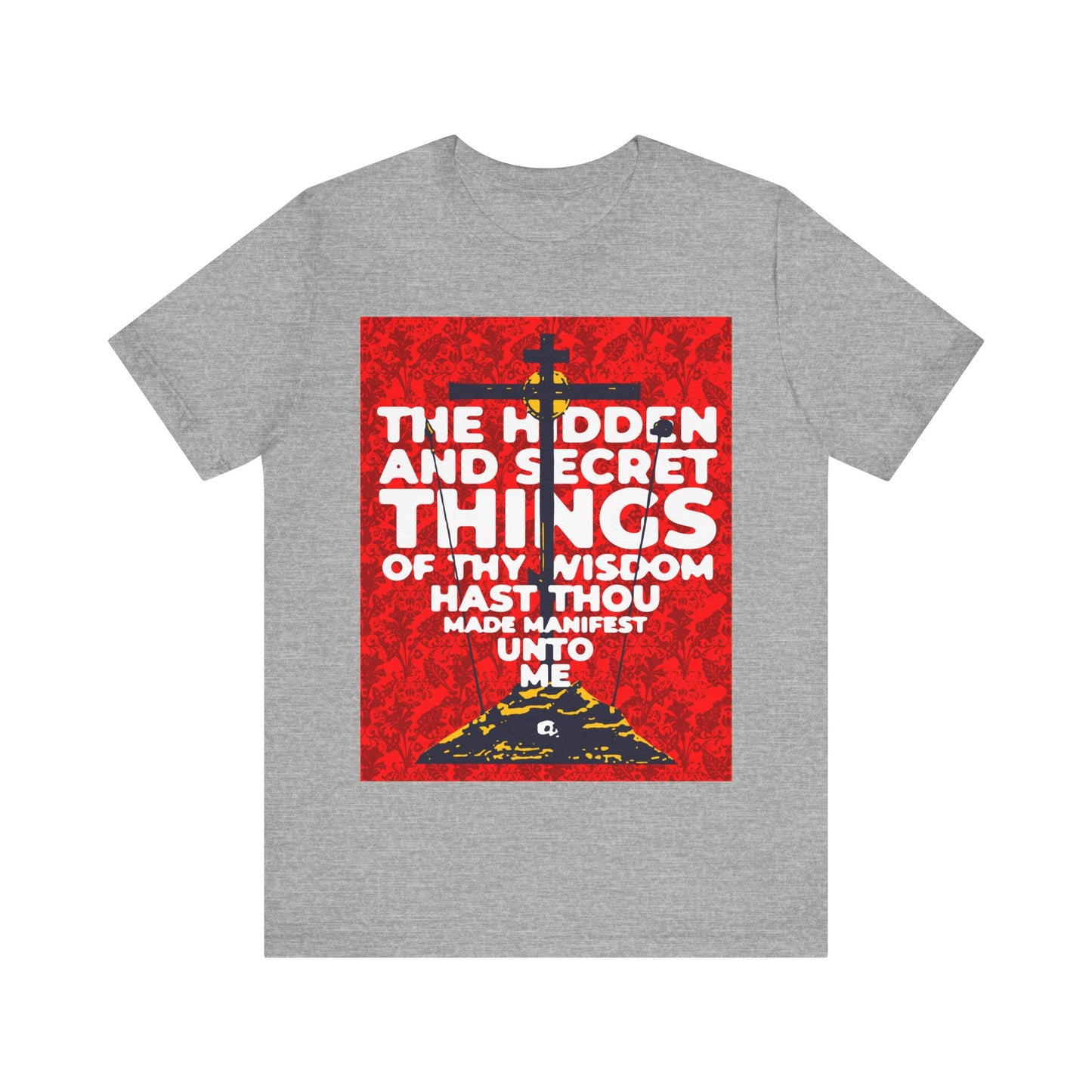 The Hidden and Secret Things of Thy Wisdom (Psalm 50/51) | Golgotha Cross | Skull of Adam | Orthodox Christian Cotton T-Shirt