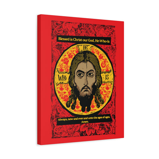 Remembrance of Death "Made Without Hands" canvas features a red, black, and yellow graphic of Christ’s face (Mandylion), inscribed "He Who Is," with text from an Orthodox hymn: "Blessed is Christ our God, He-Who-Is, Always, now and ever.