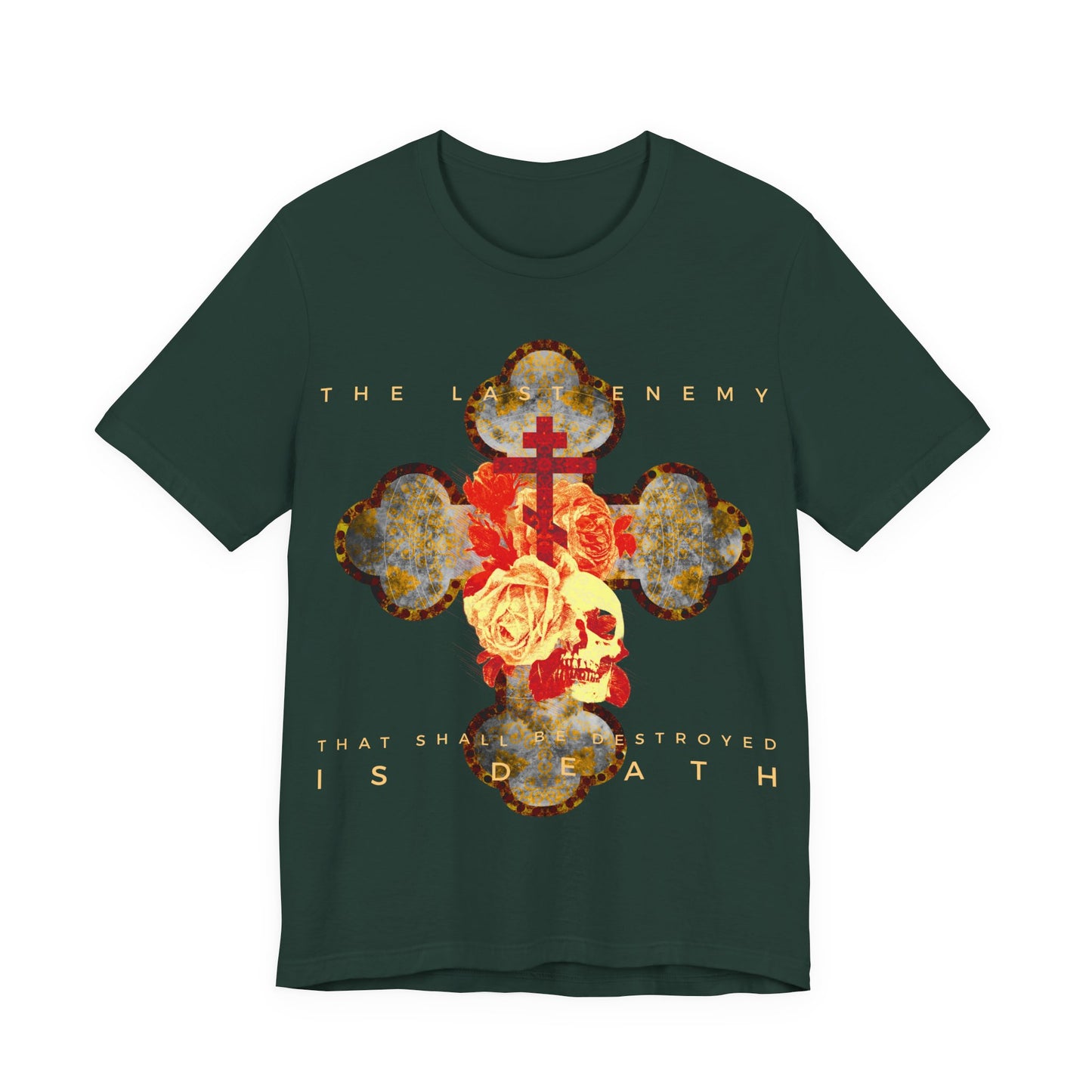 Remembrance of Death “Final Enemy That Shall Be Destroyed Is Death” t-shirt features a metallic gothic cross with a rose and skull, inspired by 1 Cor 15:26. Orthodox Christian design.