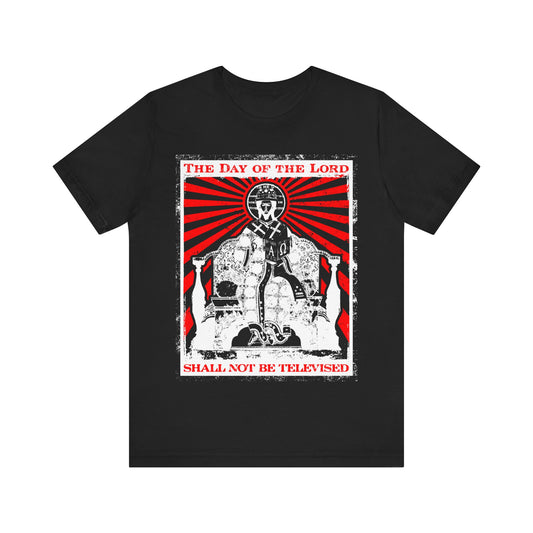 Black cotton t-shirt featuring a bold graphic and the text "The Day of the Lord Shall Not Be Televised"—inspired by Orthodox Christian iconography and Revelation, ideal for expressing your faith in style.
