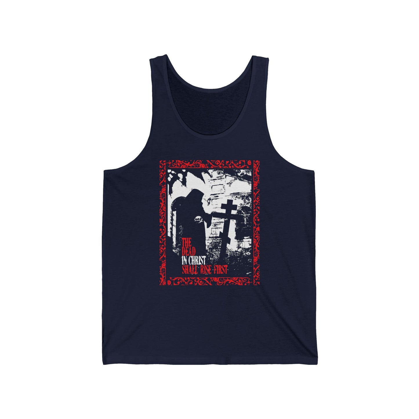 The Dead in Christ Shall Rise First | Gothic Graveyard Design | 1 Thessalonians 4:16 | Orthodox Christian Tank Top