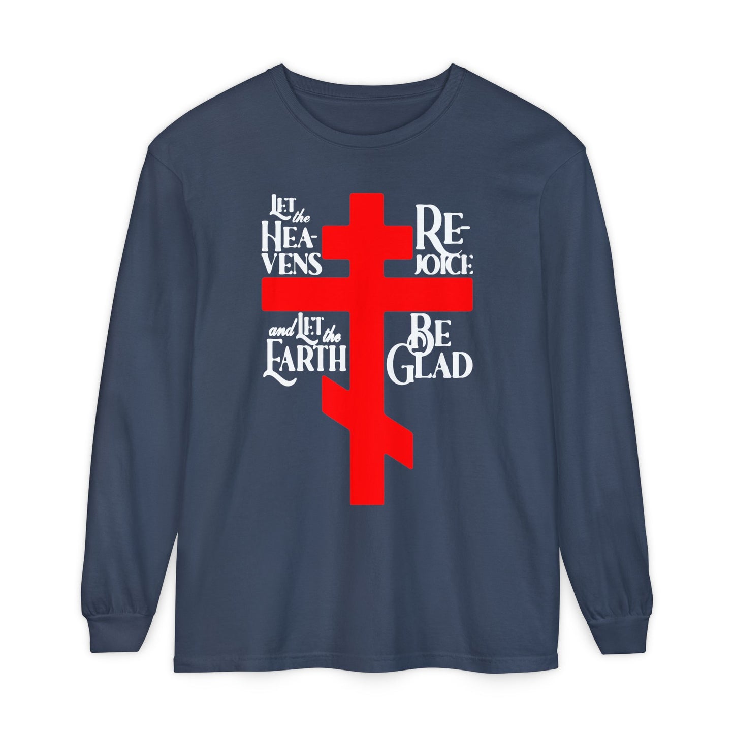 Let the Heavens Rejoice | Psalm 96 (95 Septuagint) | Orthodox Christian Liturgical Hymn | Russian Cross | Orthodox Christian Long Sleeve Shirt