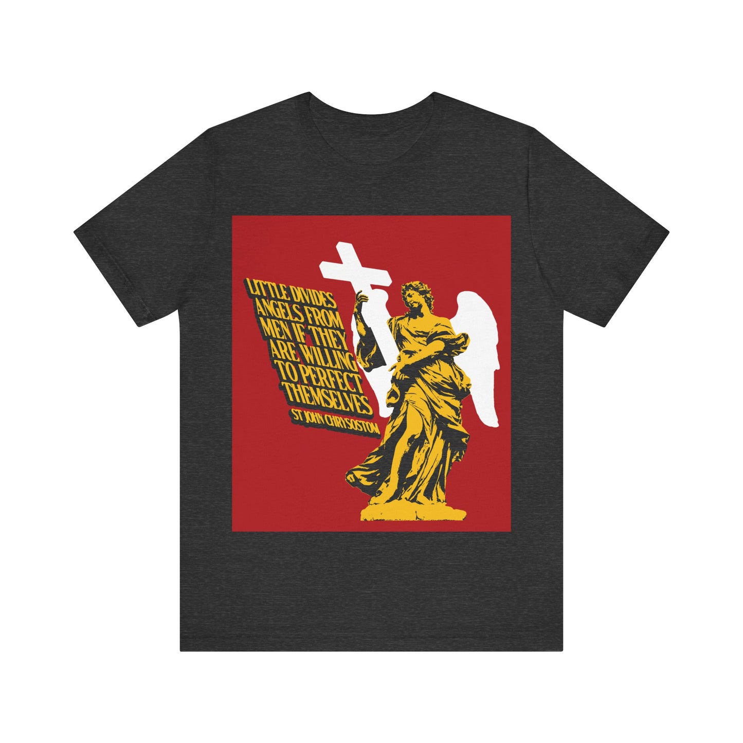Little Divides Angels from Men (St. John Chrysostom) No. 2 | Orthodox Christian T-Shirt