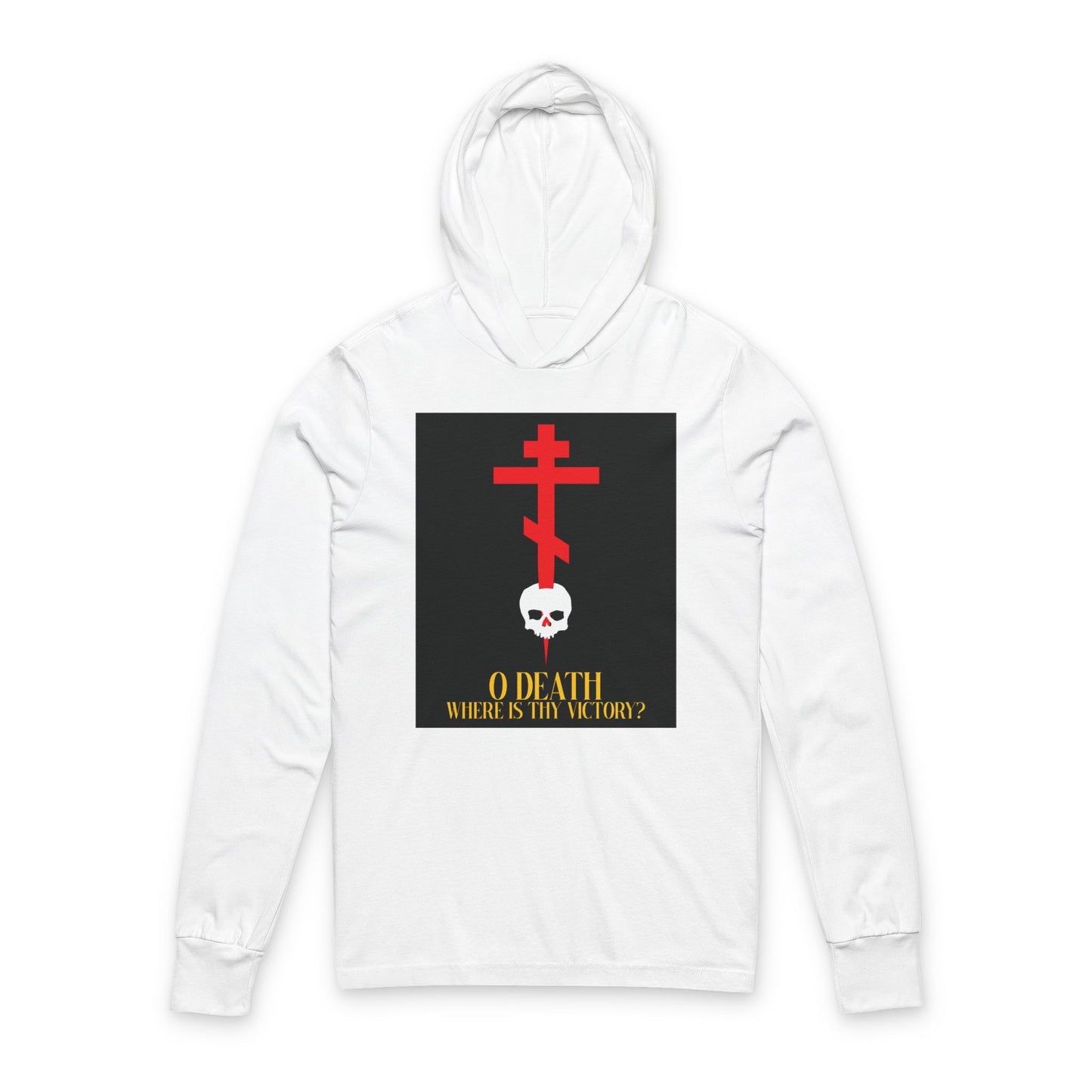White "O Death Where is Thy Victory? (1 Corinthians 15:55)" Orthodox Christian long sleeve hooded shirt featuring a red cross stabbing a skull and bold yellow text—symbolizing resurrection hope.