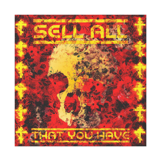 Sell All That You Have No. 1 | Orthodox Christian Art Poster features a yellow skull among red flowers with "SELL ALL THAT YOU HAVE" in bold yellow, referencing Matthew 19:16-22 and Jesus' commandments about eternal life.
