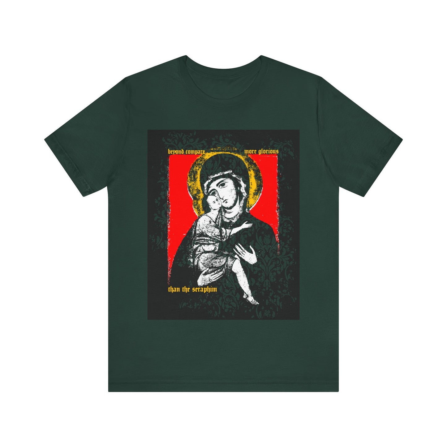 Forest green "Beyond Compare More Glorious Than the Seraphim" Orthodox Christian t-shirt, featuring the Vladimir Theotokos icon with Christ Child, gold halo, and red background—a tribute to the immaculate Virgin and salvation.