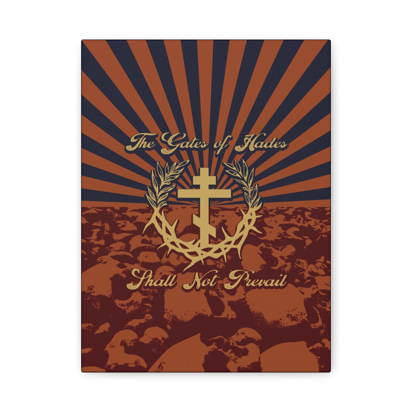 The Gates of Hades Shall Not Prevail | Cross with Wreath & Crown of Thorns | Skulls and Rays | Orthodox Christian Canvas Art