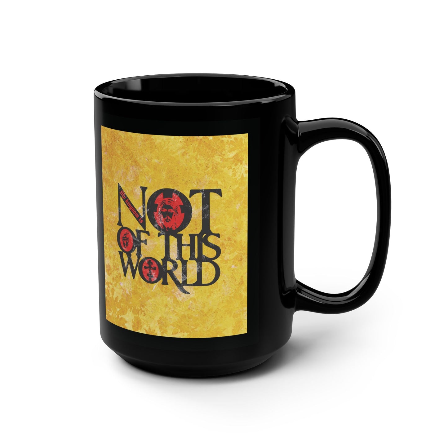 My Kingdom is Not of This World (John 18:36) | Bold Red, Yellow & Black Textured Design with Icon Motifs | Orthodox Christian Black Mug