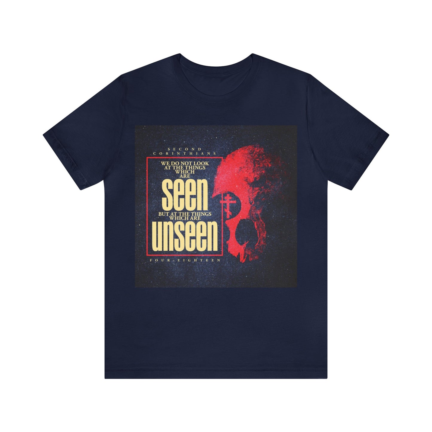 We Do Not Look At the Things Which Are Seen (St. Paul) No. 1a | Orthodox Christian T-Shirt