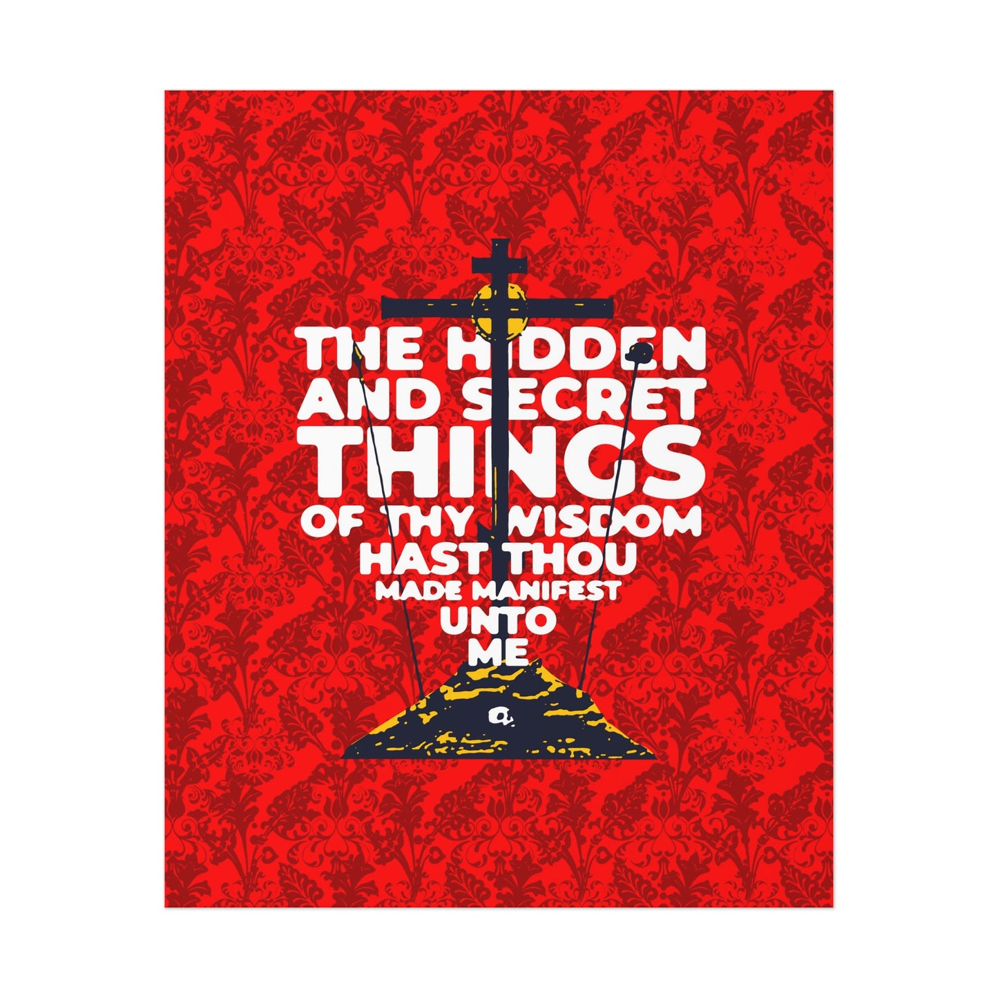 The Hidden and Secret Things of Thy Wisdom (Psalm 50/51) | Golgotha Cross | Skull of Adam | Orthodox Christian Art Poster