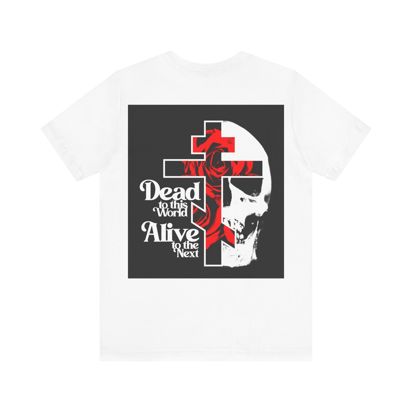 BACK PRINT 2-Sided w/ Branded Front | Dead to this World | Christian Goth Flower Cross & Skull | 70s Typography | Orthodox Christian T-Shirt