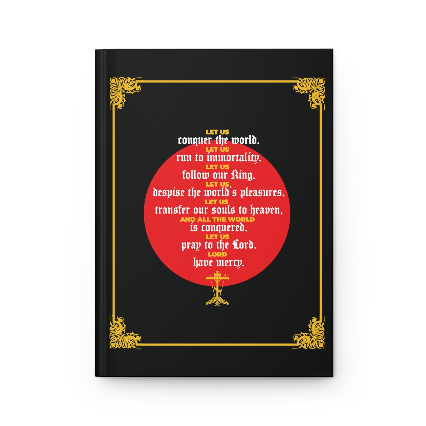 Let Us Conquer the World (St John Chrysostom) No.1 | Orthodox Christian Accessory | Hardcover Journal
