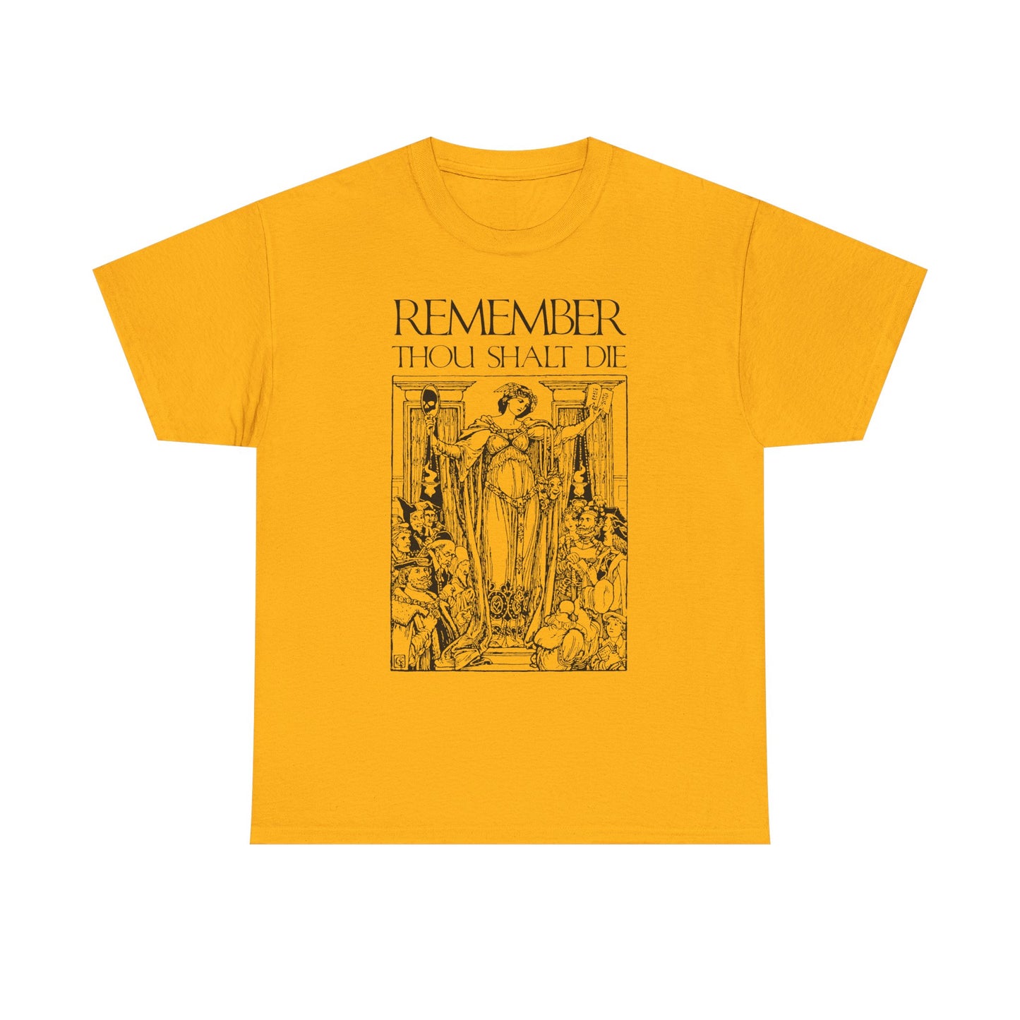 Gold t-shirt with a classic woodcut illustration and "Remember You Will Die"—a Shakespearean memento mori design inspired by Christian tradition.