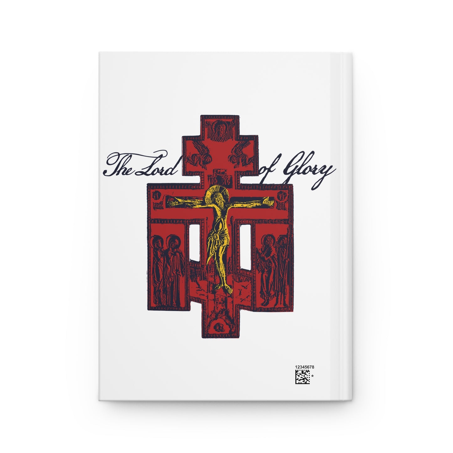 The Lord of Glory | Russian Golgotha Crucifix IconoGraphic (White BG) | 1 Corinthians 2:8 | Orthodox Christian Hardcover Blank Journal