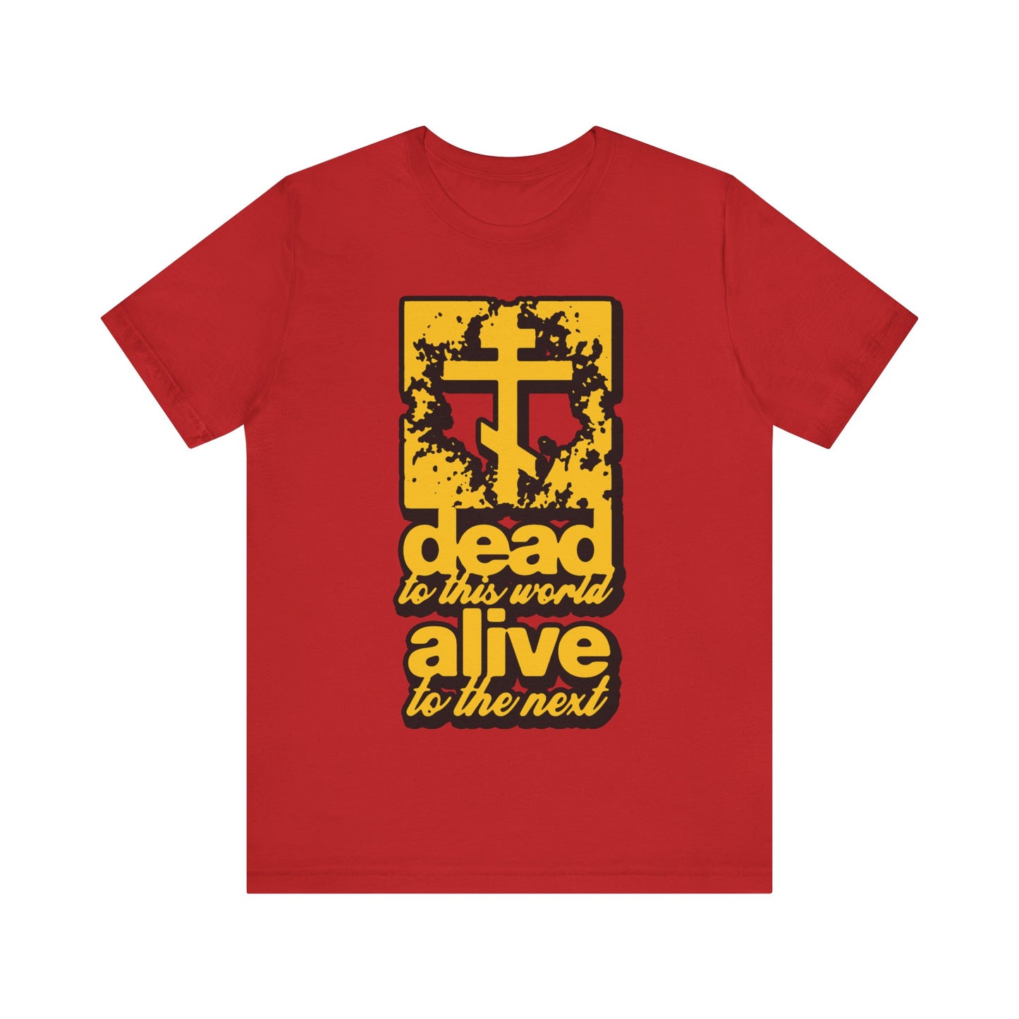 Dead to This World 5 | Orthodox Christian T-Shirt