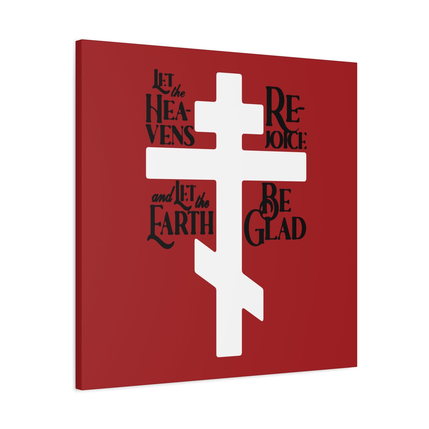 The "Let the Heavens Rejoice" Orthodox Christian canvas art by Remembrance of Death features a white Russian cross on a red background with Psalm 96, symbolizing redemption and righteousness.