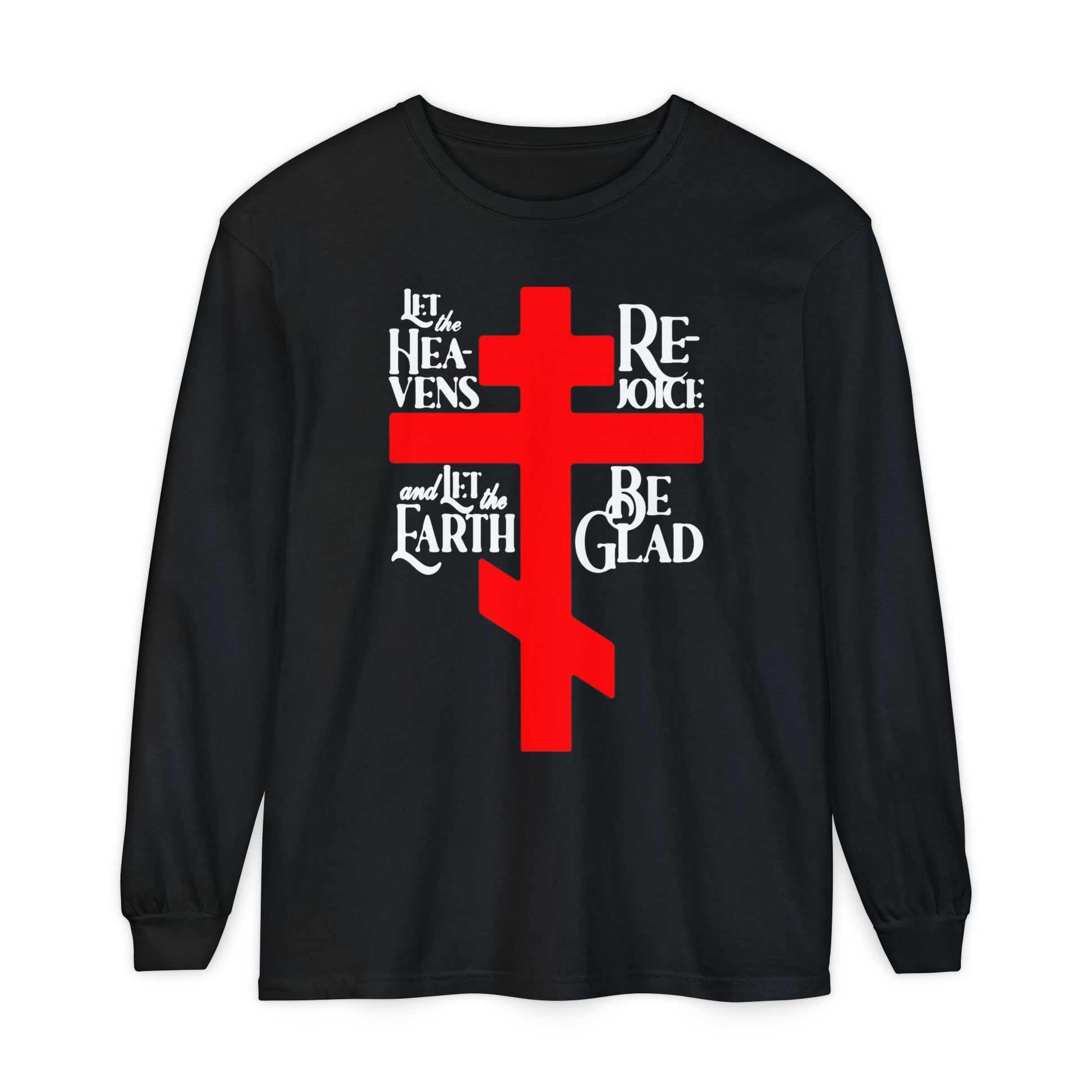 The Remembrance of Death "Let the Heavens Rejoice" Orthodox Christian long-sleeve shirt features a bold red Russian cross and white Psalm 96 text, celebrating redemption and hope.