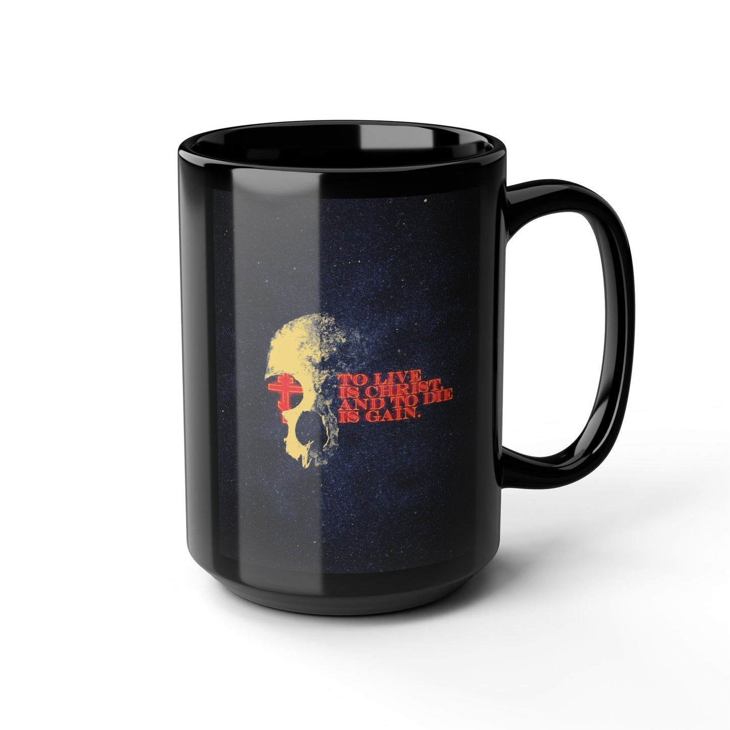 To Live is Christ and to Die is Gain | Phil 1:21 | Retro Texture | Glowing Letters and Cross with Skull | Orthodox Christian Black Mug