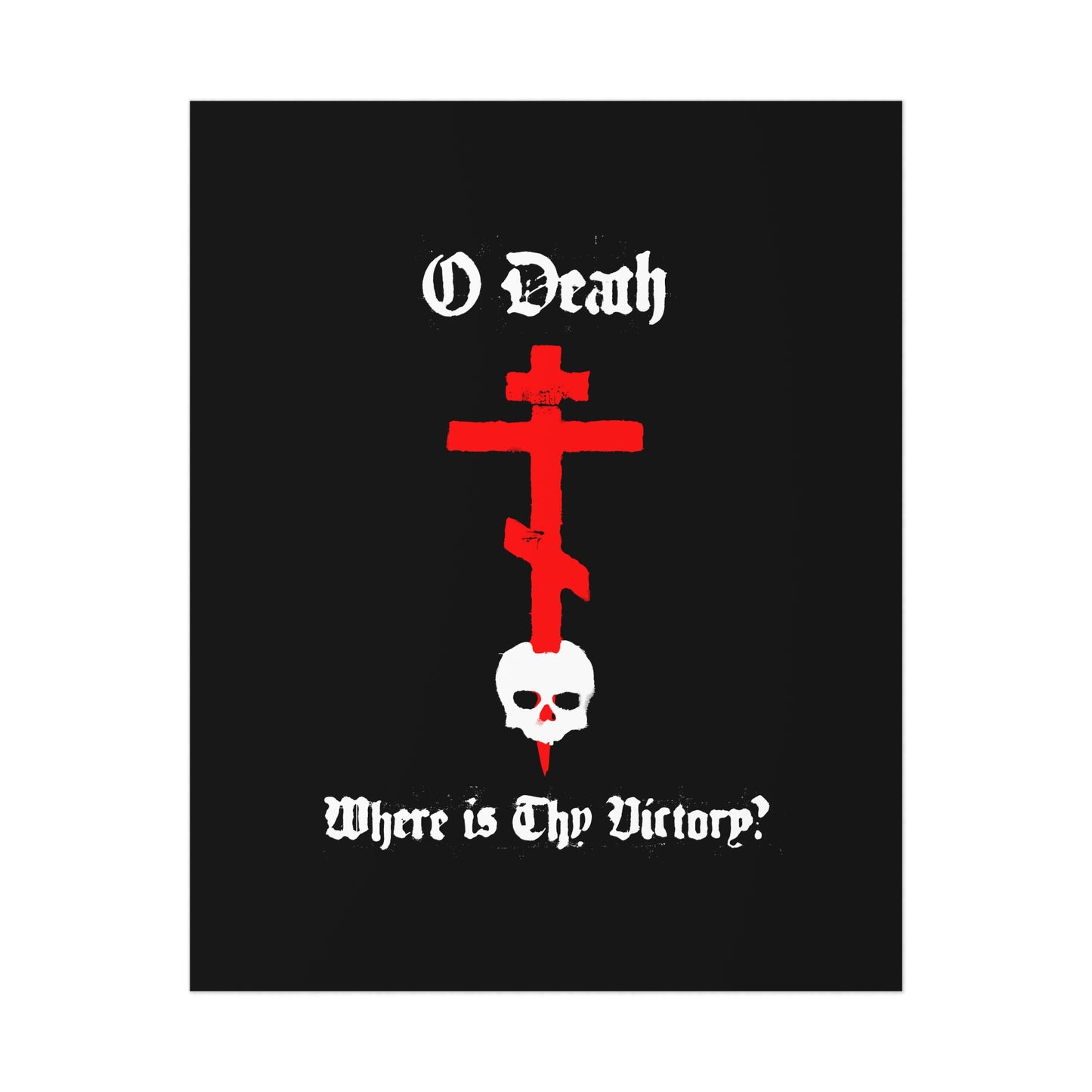 O Death Where is Thy Victory? 1 Cor 15:55 | Cross Stabbing Skull | Spraypaint Aesthetic | Orthodox Christian Art Poster