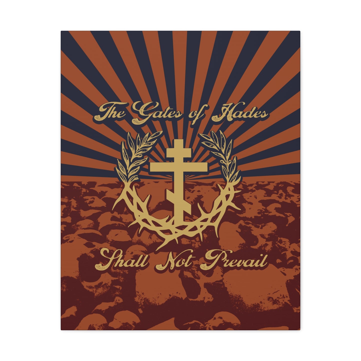 The Gates of Hades Shall Not Prevail | Cross with Wreath & Crown of Thorns | Skulls and Rays | Orthodox Christian Canvas Art