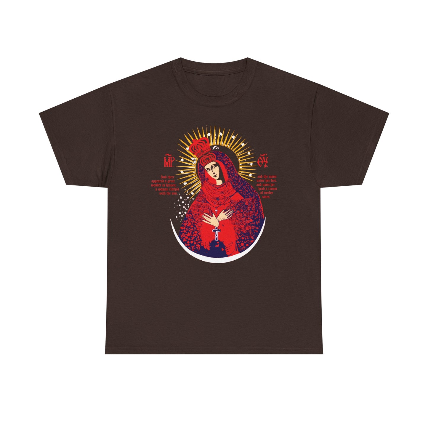 Dark Chocolate t-shirt featuring a stylized, crowned Our Lady the Gate of Dawn icon in red, blue, and gold with halo and Christian-themed text.