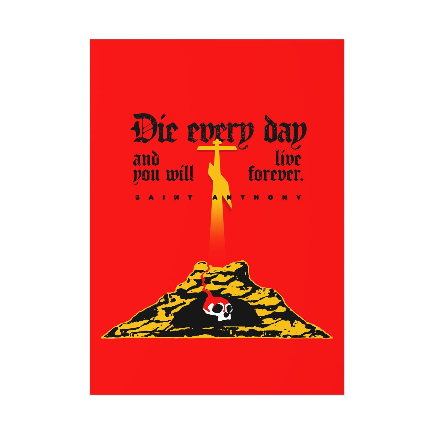 Die Every Day (St Anthony) No. 1 | Orthodox Christian Art Poster