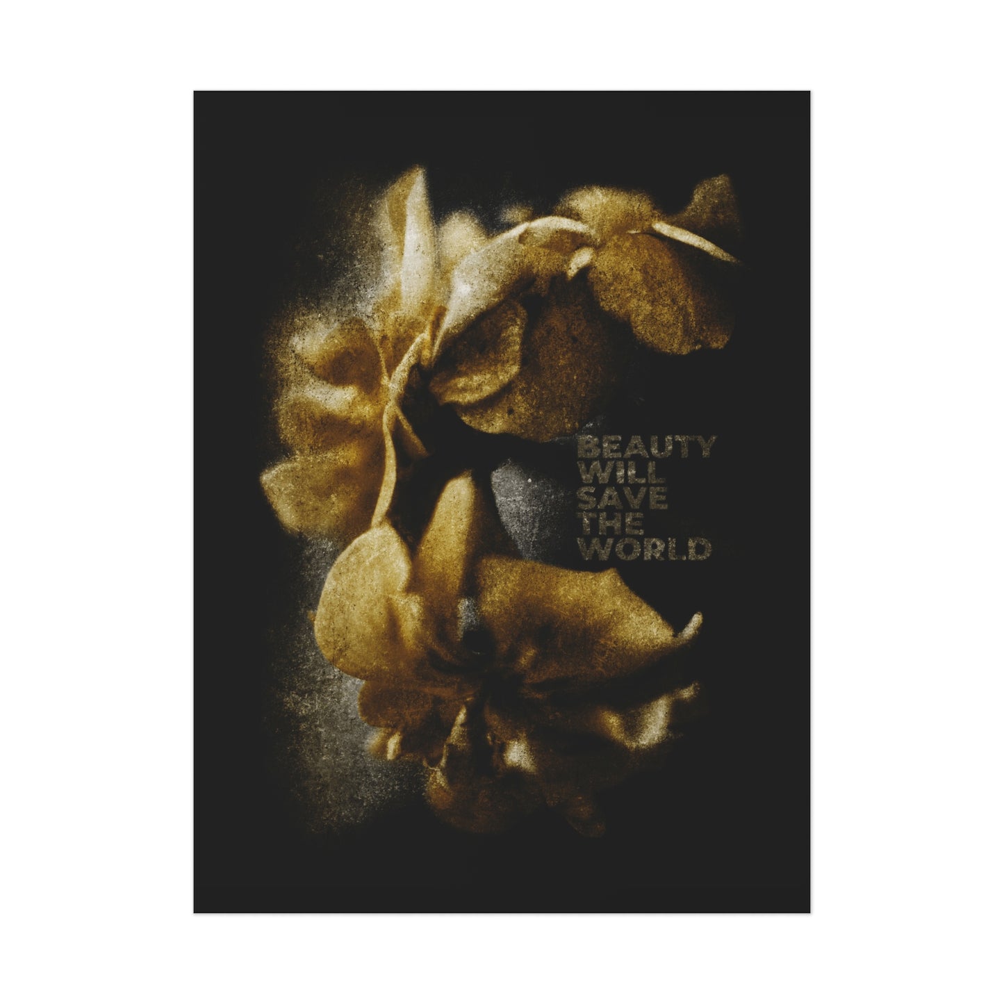 Golden flowers form a circle on black, symbolizing creation’s beauty and goodness. On the right, Dostoevsky’s words “Beauty will save the world” appear. Christian art poster glorifying Jesus Christ, Universal Creator & King.
