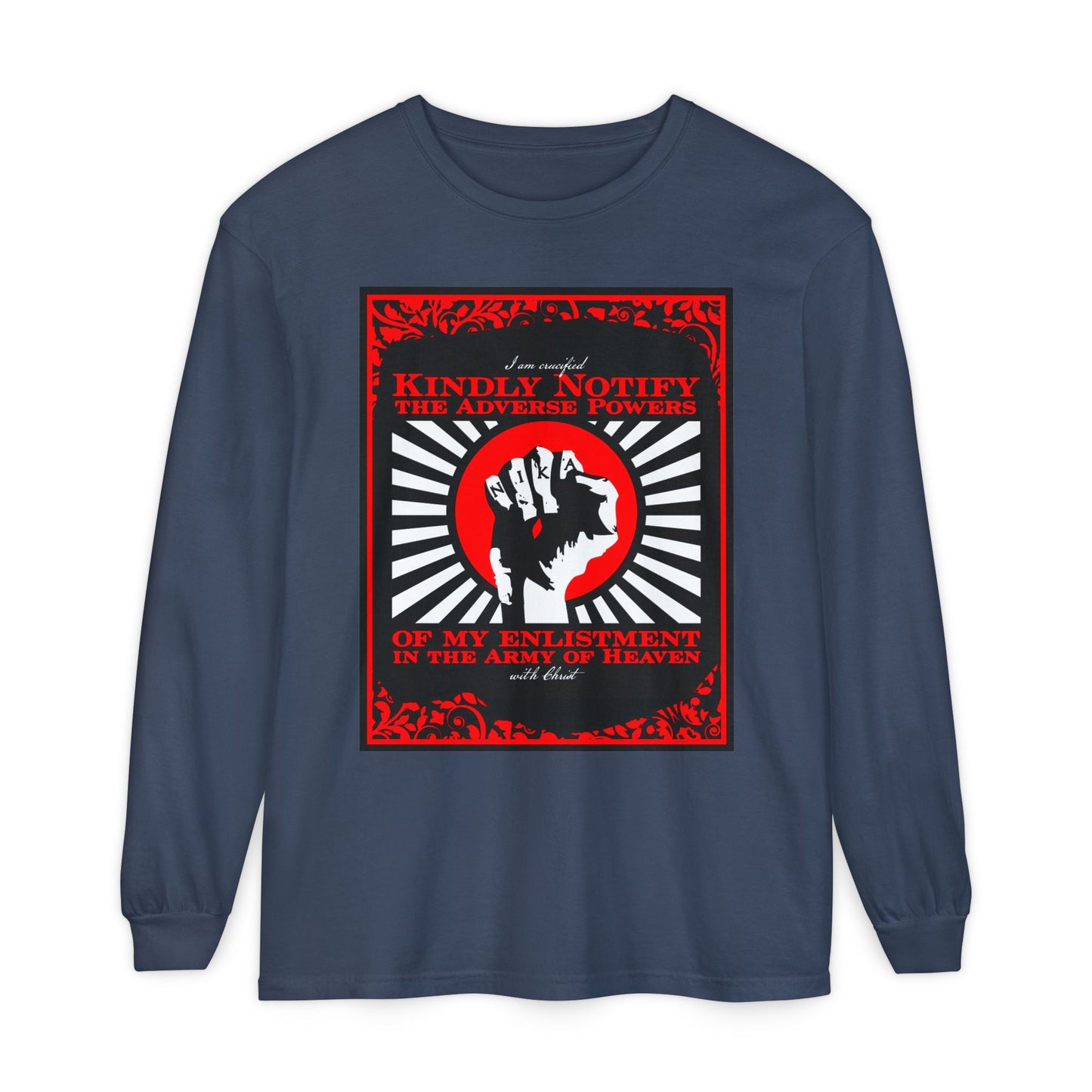 Kindly Notify the Adverse Powers | I am Crucified with Christ (Gal 2:20) | NIKA Fist | Orthodox Christian Long Sleeve Cotton Shirt