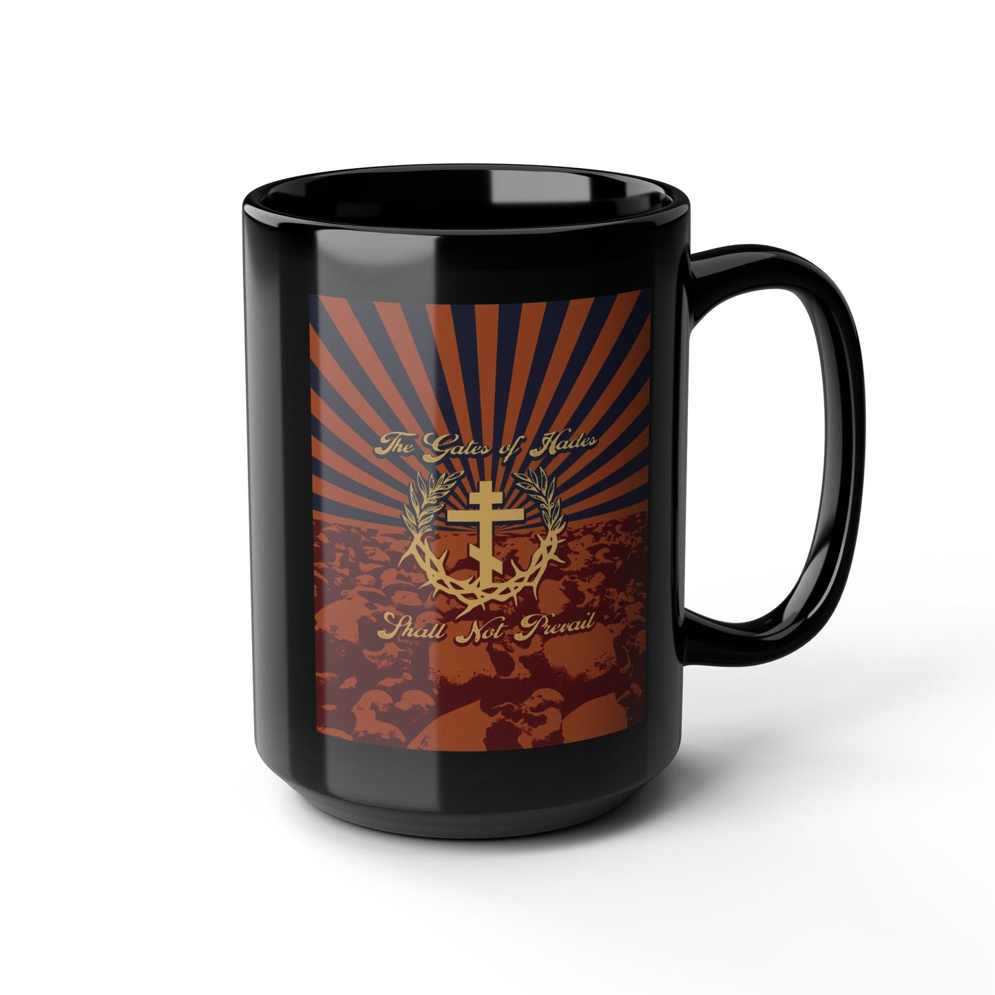 The Gates of Hades Shall Not Prevail | Cross with Wreath & Crown of Thorns | Skulls and Rays | Orthodox Christian Black Mug