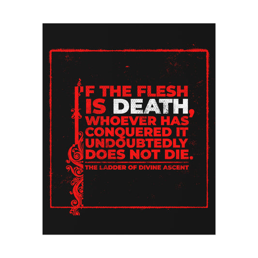 If the Flesh is Death (Ladder of Divine Ascent) No. 2 | Orthodox Christian Art Poster