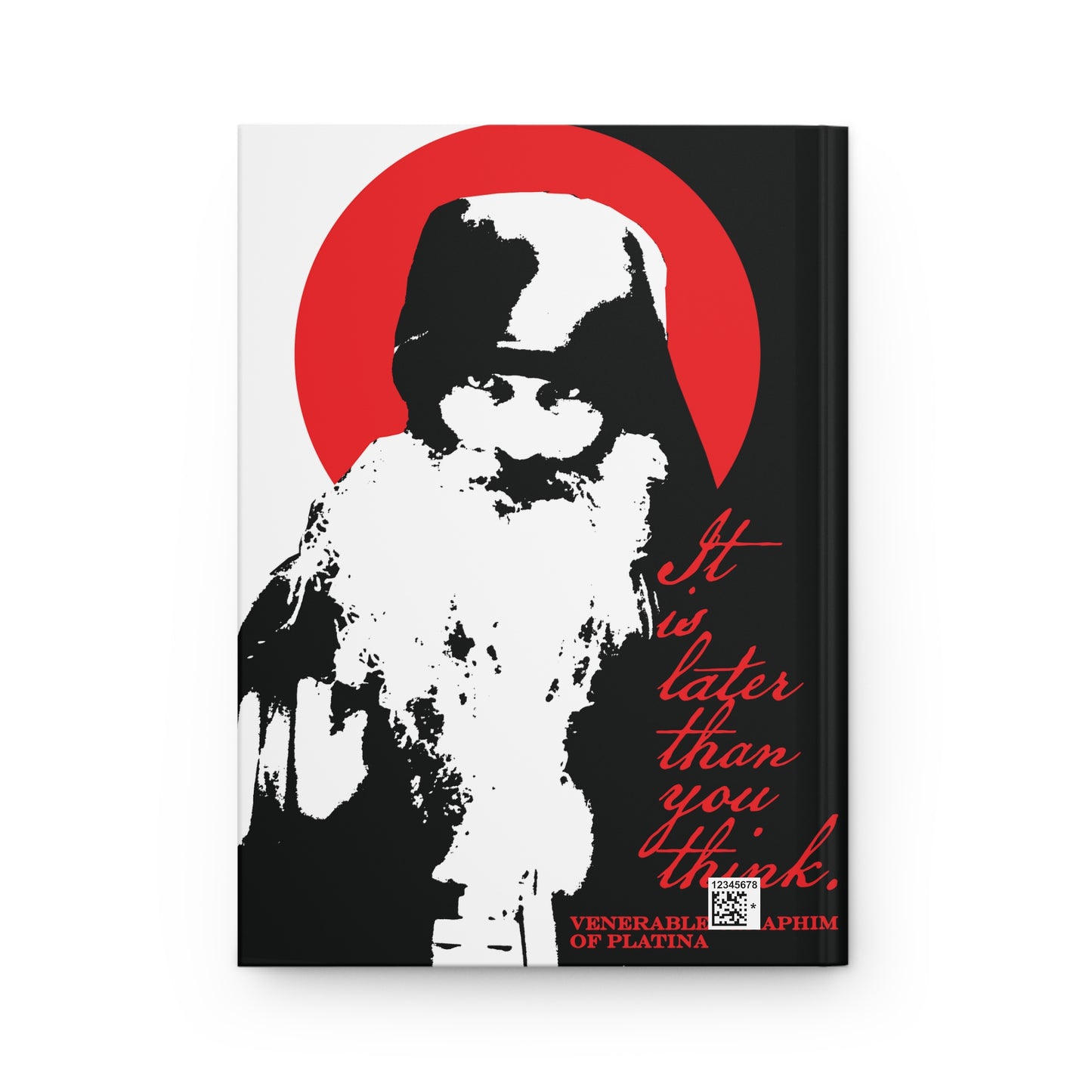 Remembrance of Death “It’s Later Than You Think” Christian Journal features a black and white illustration of Fr Seraphim Rose, Modern Orthodox Saint, with red script and high-contrast design—a memento mori inspired by Orthodox spiritual life.