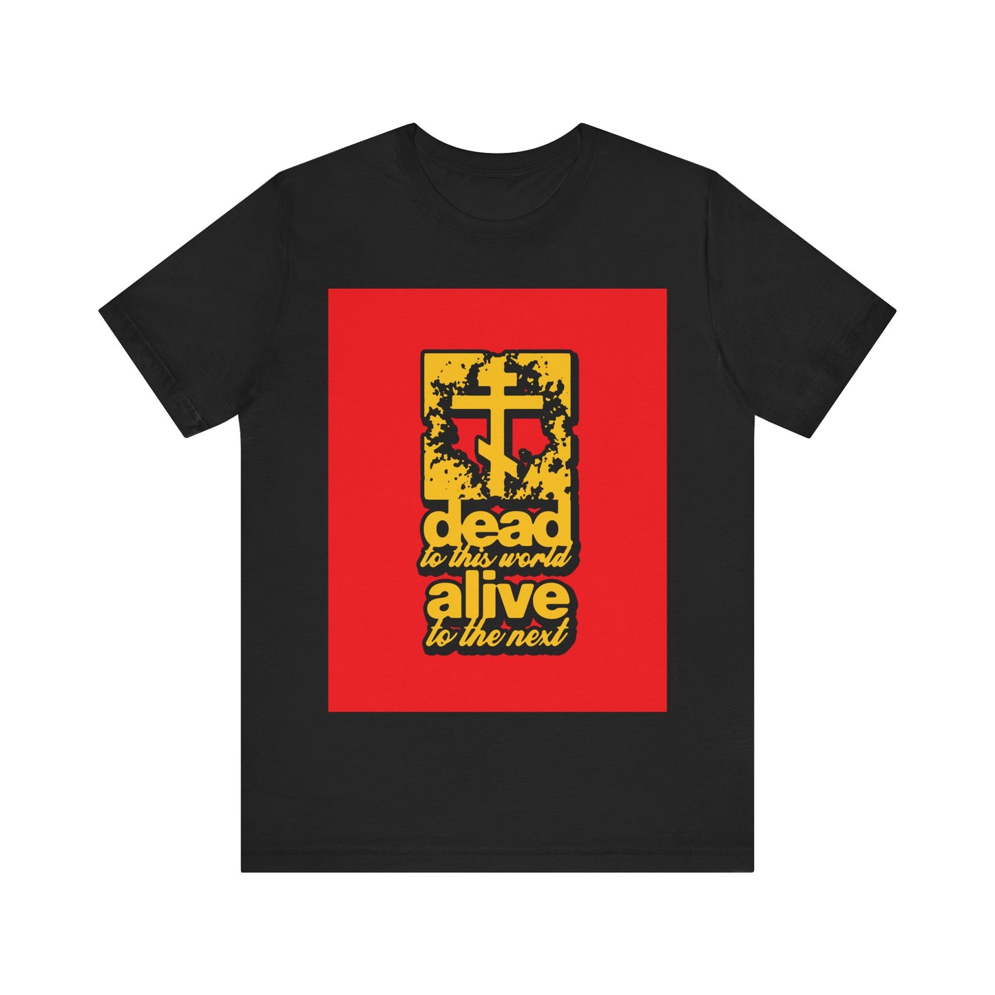 Dead to This World 5 | Orthodox Christian T-Shirt