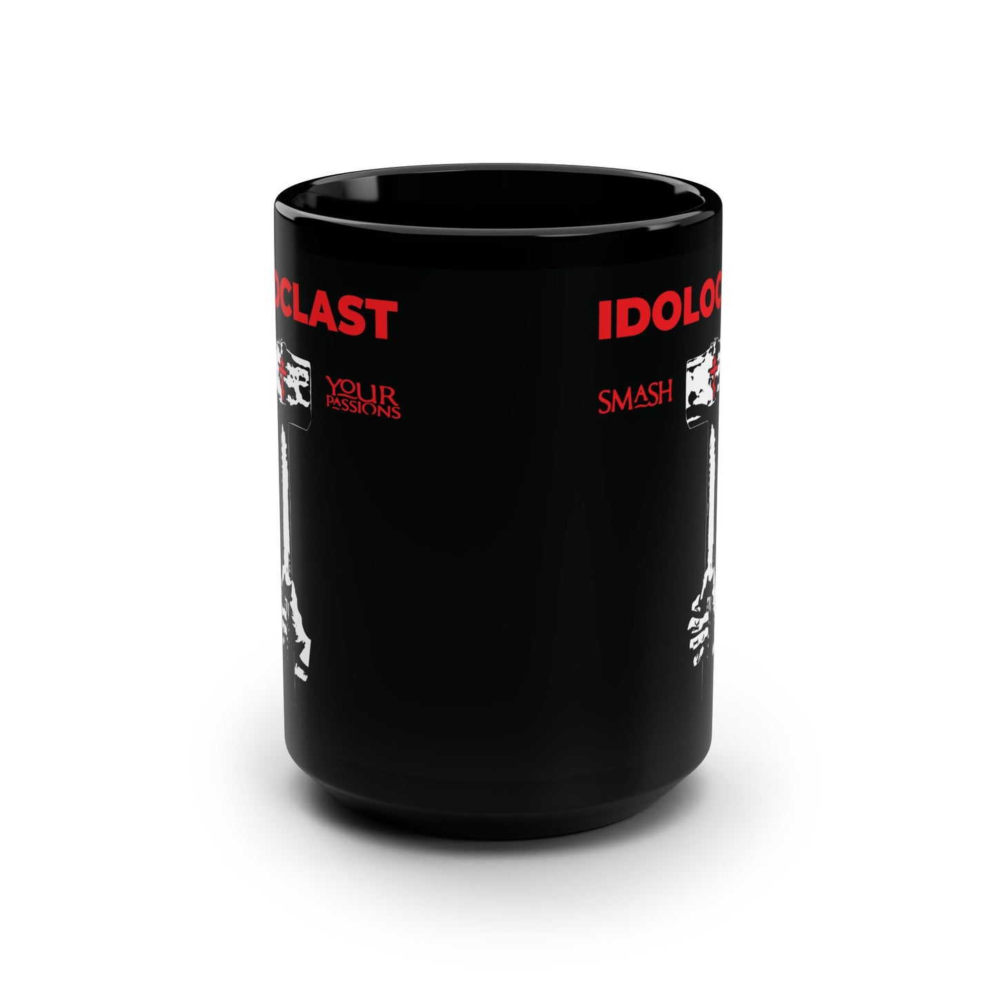 Idoloclast Idol-Smasher | Jesus Fist w/ Sledgehammer | Smash Your Passions | Orthodox Christian Black Mug
